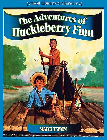 Mark Twain : The Adventures of Huckleberry Finn